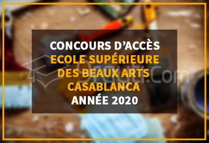 concours accès Ecole Supérieure des Beaux Arts ESBA Casablanca 2020