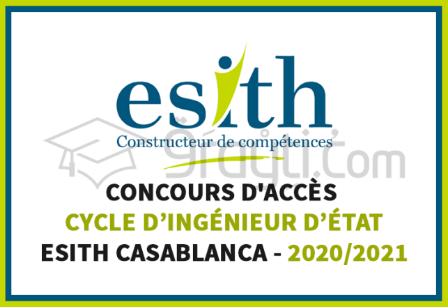 concours accès 1ère année cycle d'Ingénieur d'État ESITH Casablanca 2020