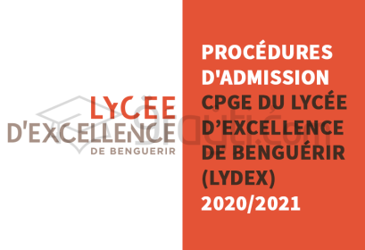 procédures admission CPGE Lycée Excellence Benguérir Lydex 2020-2021