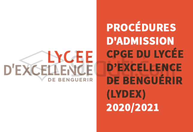 procédures admission CPGE Lycée Excellence Benguérir Lydex 2020-2021