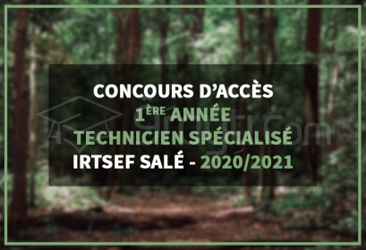 concours accès 1ère année cycle Technicien Spécialisé IRTSEF Salé 2020-2021
