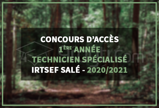 concours accès 1ère année cycle Technicien Spécialisé IRTSEF Salé 2020-2021