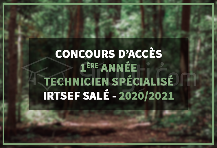 concours accès 1ère année cycle Technicien Spécialisé IRTSEF Salé 2020-2021