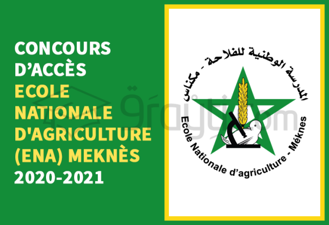 concours accès Ecole Nationale Agriculture ENA Meknès 2020-2021