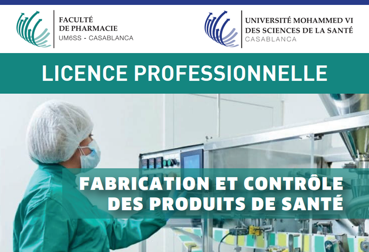 Licence Professionnelle Fabrication et Contrôle des Produits de Santé Faculté de Pharmacie UM6SS 2020