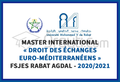 Master International Droit Echanges Euro-Méditerranéens FSJES Rabat Agdal 2020-2021
