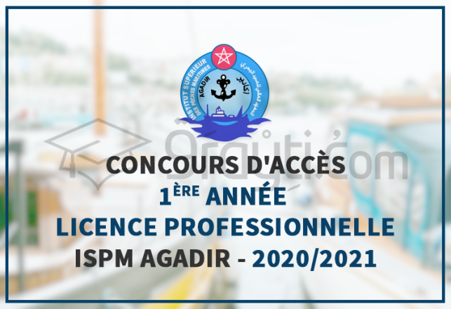 concours accès 1ère année cycle Licence Professionnelle ISPM Agadir 2020-2021