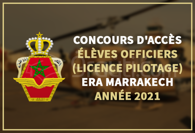concours accès cycle Élèves Officiers Licence Pilotage ERA Marrakech 2021