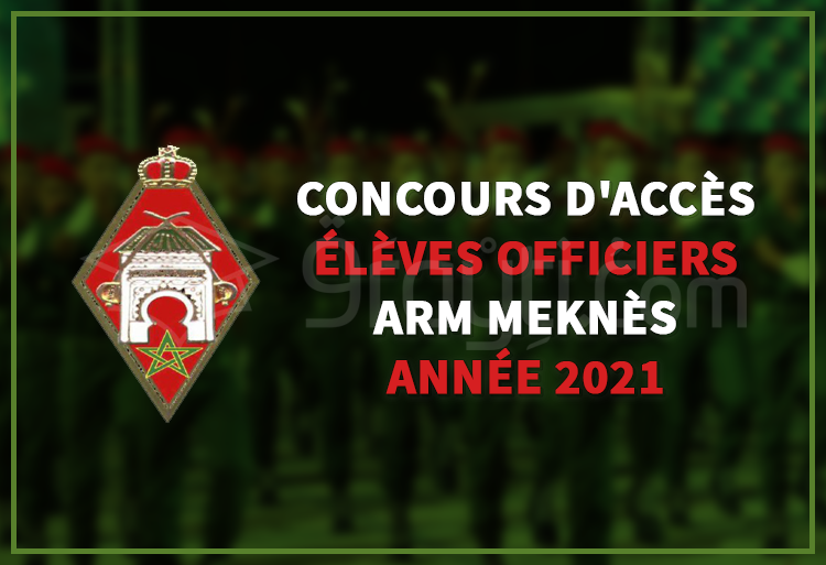 concours accès cycle des Élèves Officiers ARM Meknès 2021