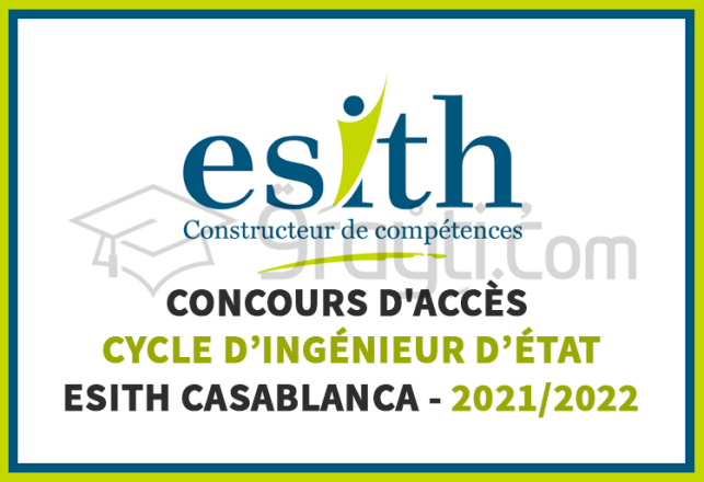 concours accès 1ère année cycle Ingénieur État ESITH Casablanca 2021-2022