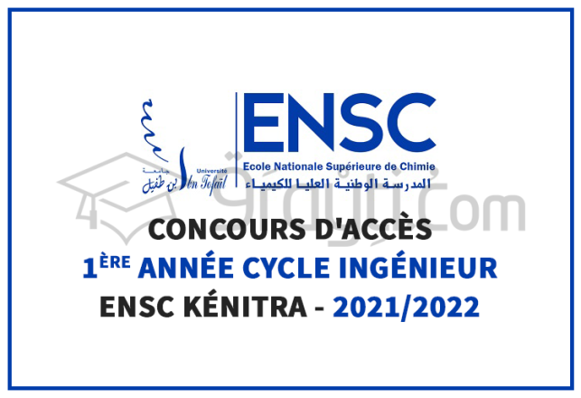 concours accès 1ère année cycle ingénieur ENSC Kénitra 2021-2022