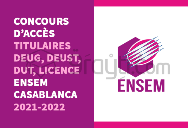 concours accès titulaires DEUG DEUST DUT Licence ENSEM Casablanca 2021-2022