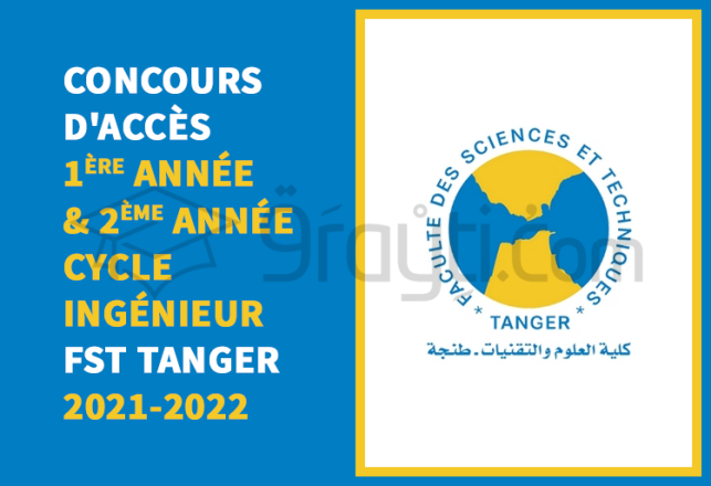 concours accès 1ère 2ème année cycle ingénieur FST Tanger 2021-2022