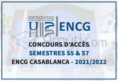 concours accès 3ème année S5 4ème année S7 ENCG Casablanca 2021-2022