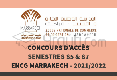 concours accès 3ème année S5 4ème année S7 ENCG Marrakech 2021-2022