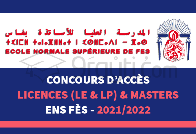 Concours accès Licences Education Licences Professionnelles Masters ENS Fès 2021-2022