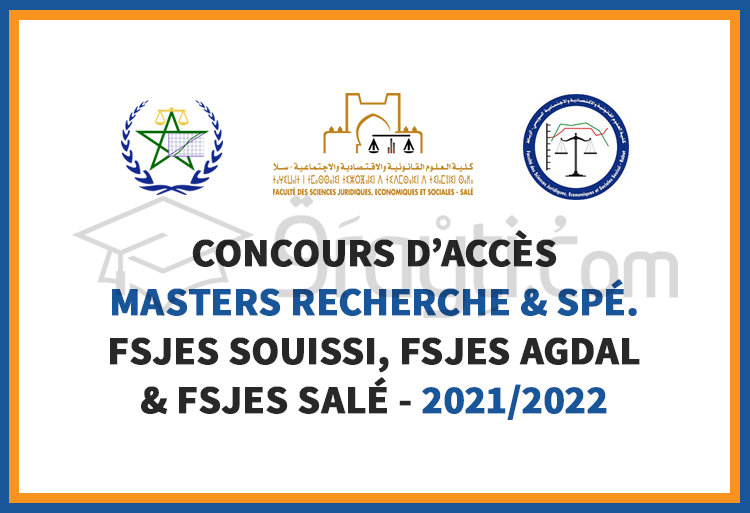 concours accès Masters Recherche Spécialisés FSJES Souissi, FSJES Agdal FSJES Salé 2021-2022
