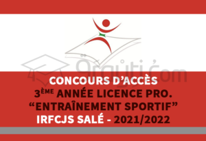 concours accès 3ème année Licence Professionnelle Entraînement Sportif IRFCJS Salé 2021-2022