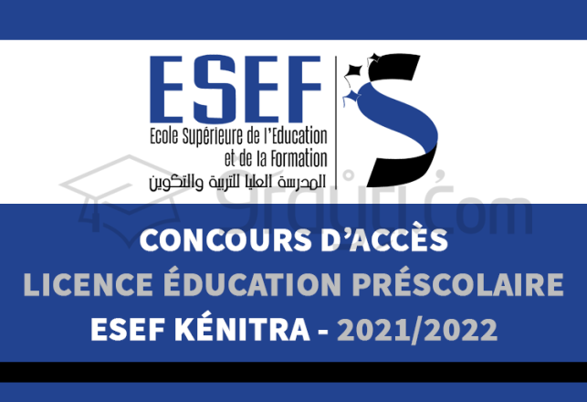 concours accès Licence Éducation Enseignement Préscolaire ESEF Kénitra 2021-2022