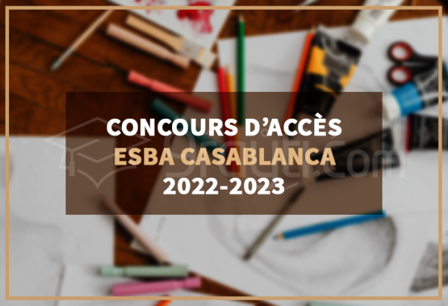 concours accès Ecole Supérieure des Beaux-Arts ESBA Casablanca 2022-2023