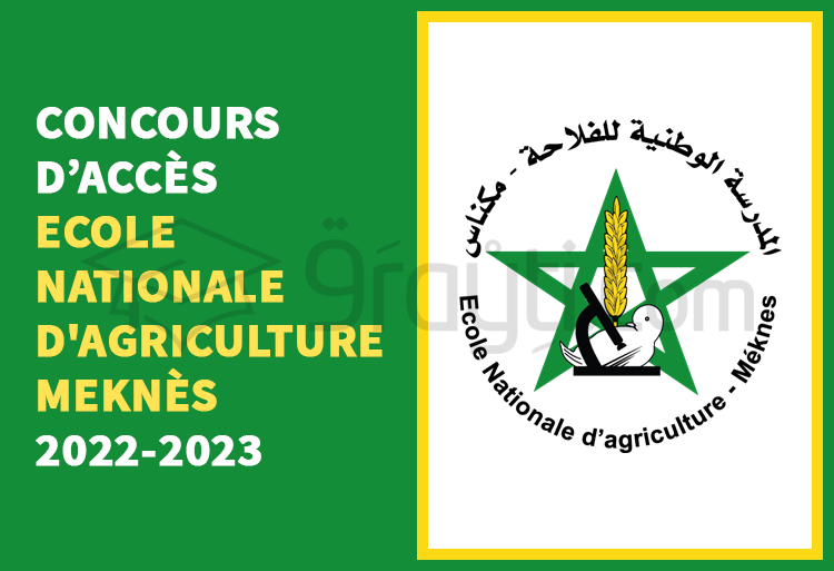 concours accès Ecole Nationale Agriculture Meknès 2022-2023