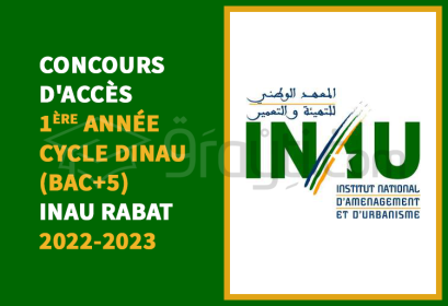 concours accès 1ère année cycle DINAU Bac+5 INAU Rabat 2022-2023