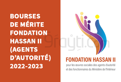 Bourses mérite Fondation Hassan 2 FH2 oeuvres sociales agents autorité 2022-2023