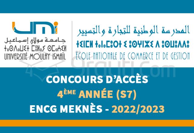 concours accès 4ème année S7 ENCG Meknès 2022-2023