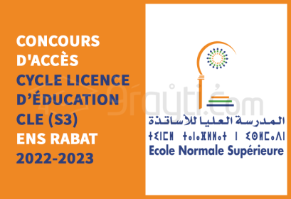concours accès Cycle Licence Education CLE S3 ENS Rabat 2022-2023