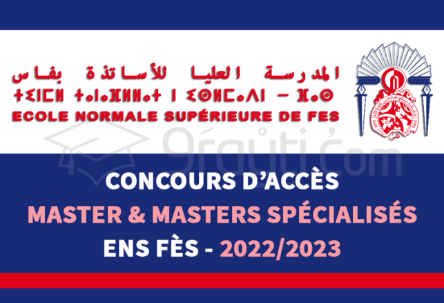concours accès Master Masters Spécialisés ENS Fès 2022-2023