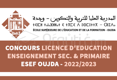 concours 1re année Licence Education Enseignement Secondaire Primaire ESEF Oujda 2022-2023