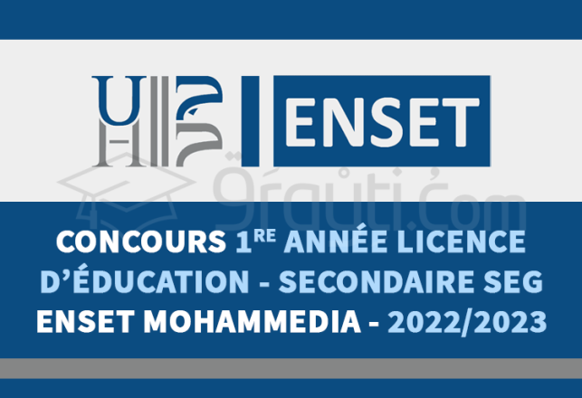 concours 1re année Licence Éducation Enseignement Secondaire SEG ENSET Mohammedia 2022-2023
