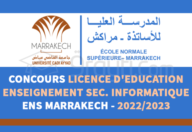 concours Licence Education Enseignement Secondaire Informatique ENS Marrakech 2022-2023