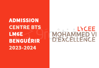 admission Centre BTS Lycée Mohammed 6 Excellence LM6E Benguérir 2023-2024
