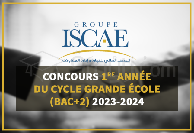 concours 1re année cycle Grande École Groupe ISCAE Bac+2 2023-2024
