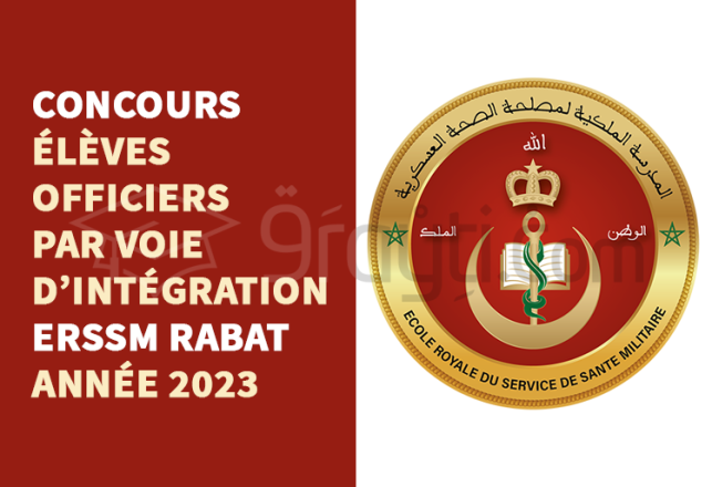 concours admission voie intégration Élèves Officiers ERSSM Rabat 2023