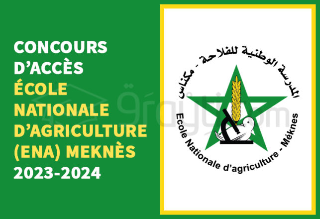 concours Ecole Nationale Agriculture ENA Meknès 2023-2024
