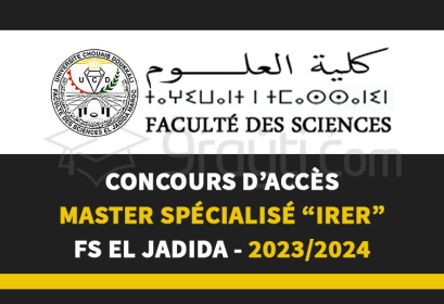 Concours Master Spécialisé Instrumentation Réseaux Energies Renouvelables IRER FS El Jadida 2023-2024