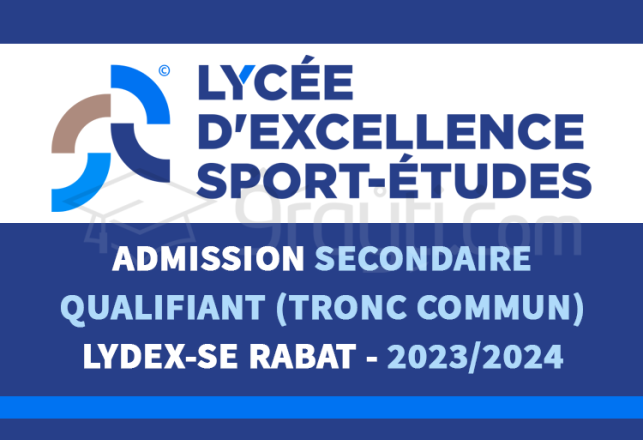 Secondaire Qualifiant Lycée Excellence SPORT-ÉTUDES Lydex-SE Rabat 2023-2024
