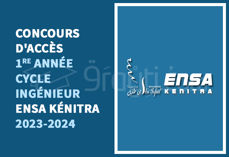 concours 1re année cycle ingénieur ENSA Kénitra 2023-2024