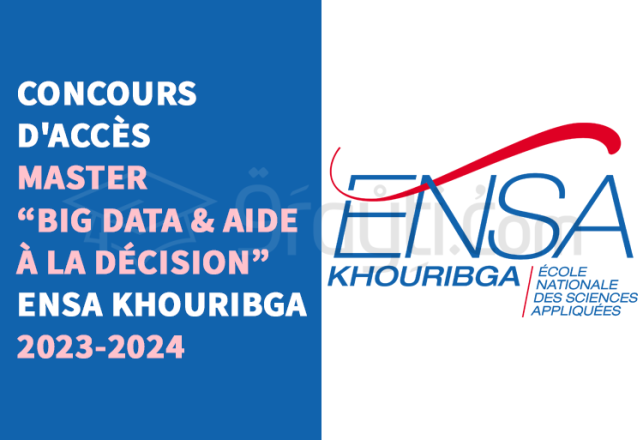 concours Master Big Data & Aide à la Décision ENSA Khouribga 2023-2024