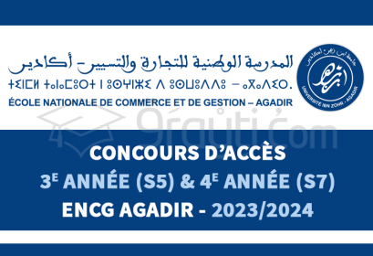 concours passerelles 3e année S5 4e année S7 ENCG Agadir 2023-2024