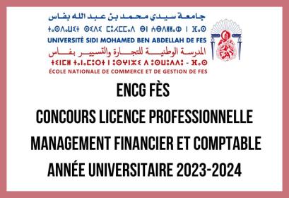 ENCG Fès Concours LP Management Financier et Comptable 2023-2024