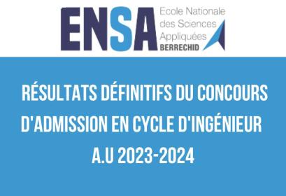 ENSA Berrechid Résultats définitifs concours Cycle Ingénieur 2023-2024