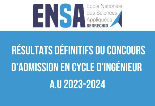 ENSA Berrechid Résultats définitifs concours Cycle Ingénieur 2023-2024