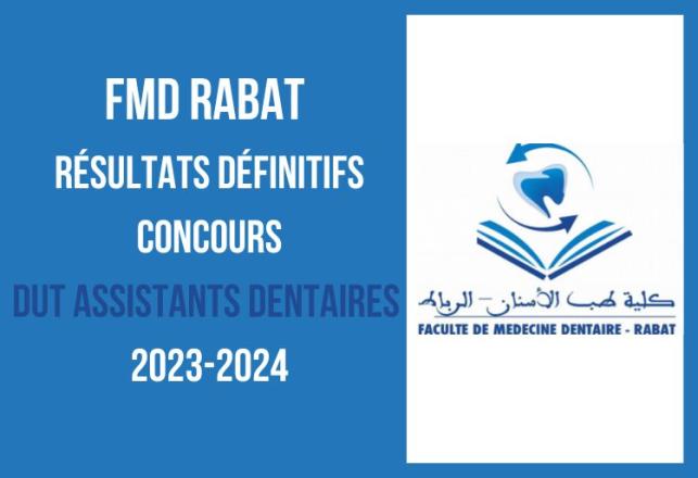 FMD Rabat Résultats concours DUT Assistants Dentaires 2023