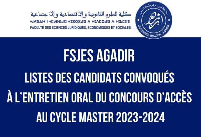 FSJES Agadir liste convoqués oral Master 2023-2024