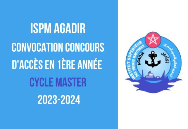 ISPM Agadir Convocation concours Master 2023-2024