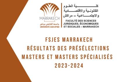 Résultats présélections Masters et Masters Spécialisés FSJES Marrakech 2023