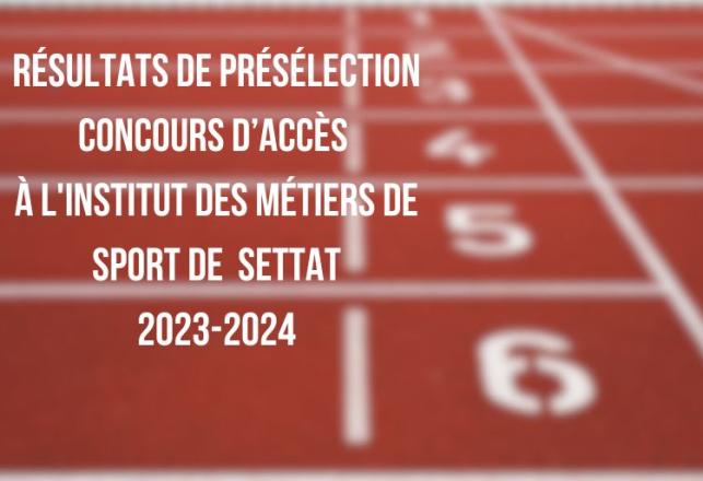 Résultats présélection IMS Kénitra 2023